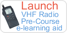 Click Here to Launch our New Pre-Course VHF-Radio Knowledge Aid